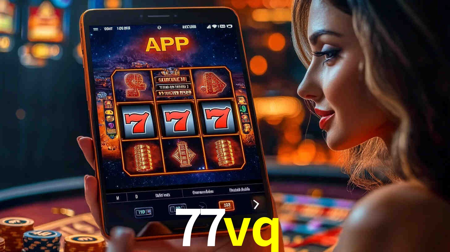 77vq: A Experiência de Casino com Jogos de Mesa ao Vivo