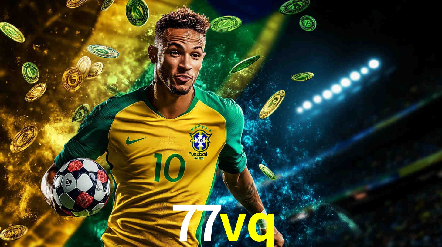 Descubra o Programa VIP da 77vq: Vantagens Exclusivas para Jogadores